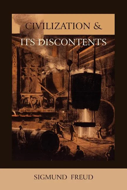 Civilization and Its Discontents - Paperback