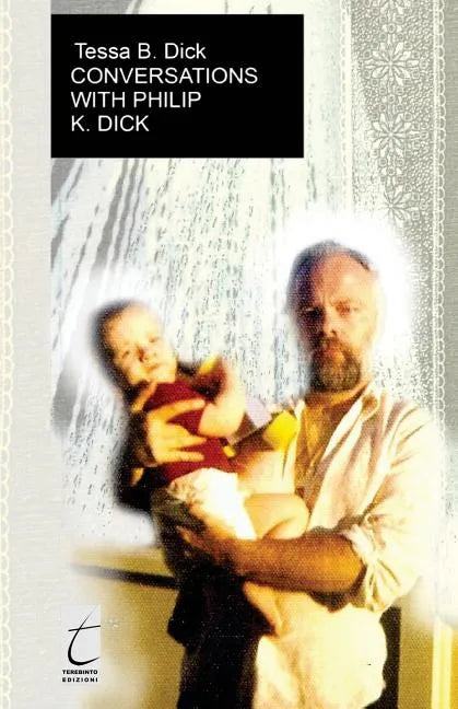 Conversations with Philip. K. Dick - Paperback