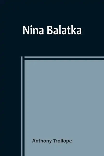 Nina Balatka - Paperback