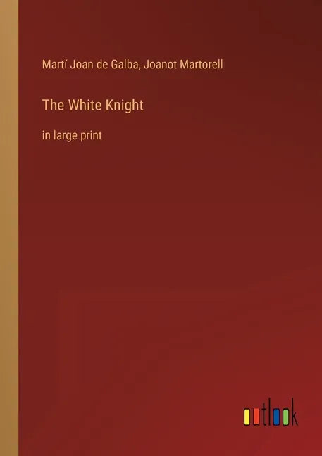 The White Knight: in large print - Paperback