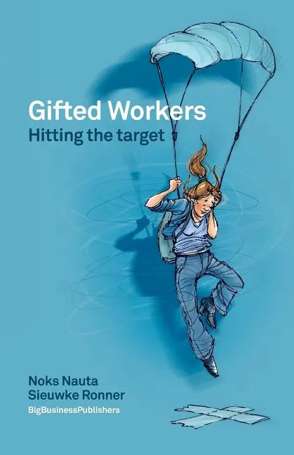 Gifted workers: Hitting the target - Paperback