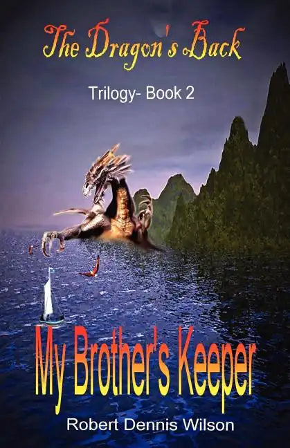 My Brother's Keeper: The Dragon's Back - Trilogy Book 2 - Paperback