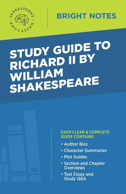 Study Guide to Richard II by William Shakespeare - Paperback