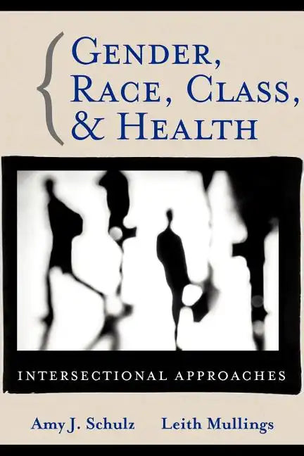 Gender Race Class Health - Paperback