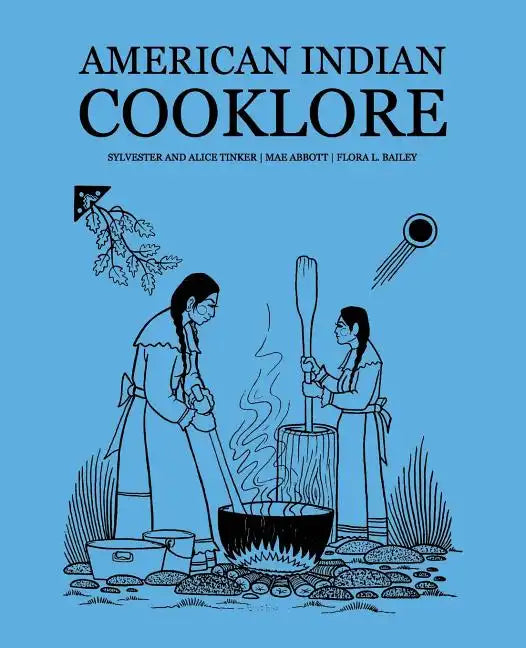 American Indian Cooklore (Classic Reprints) - Paperback