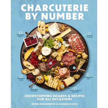 Charcuterie by Number: Showstopping Boards and Recipes for All Occasions - Hardcover