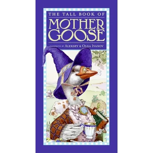 The Tall Book of Mother Goose - Hardcover