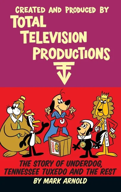 Created and Produced by Total Television Productions (hardback) - Hardcover