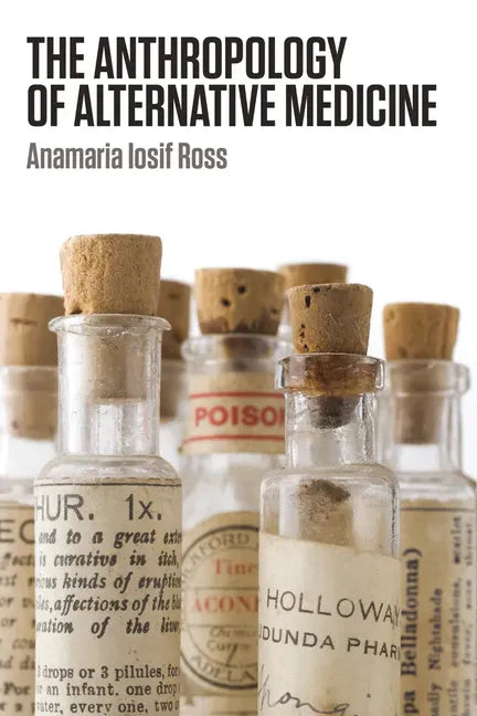 The Anthropology of Alternative Medicine - Paperback