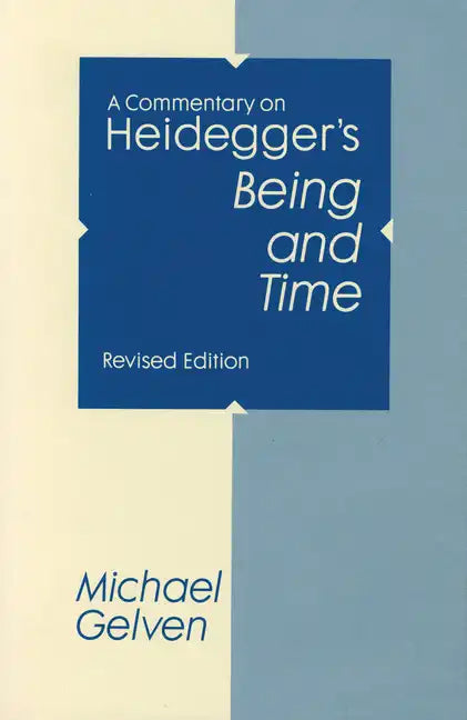 A Commentary On Heidegger's Being and Time - Paperback