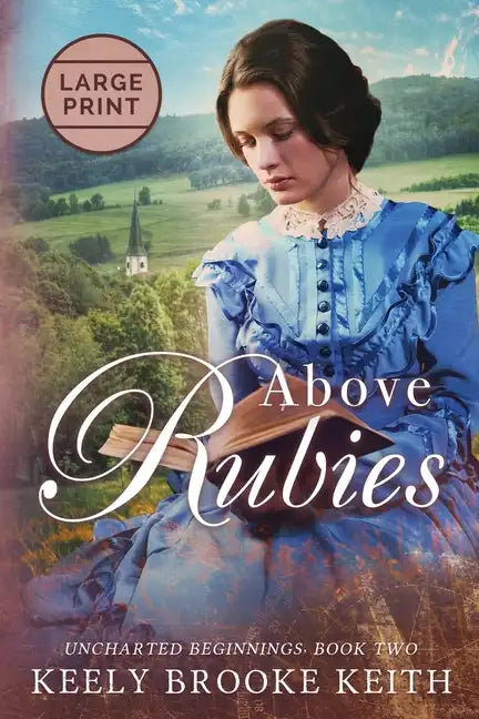 Above Rubies: Large Print - Paperback