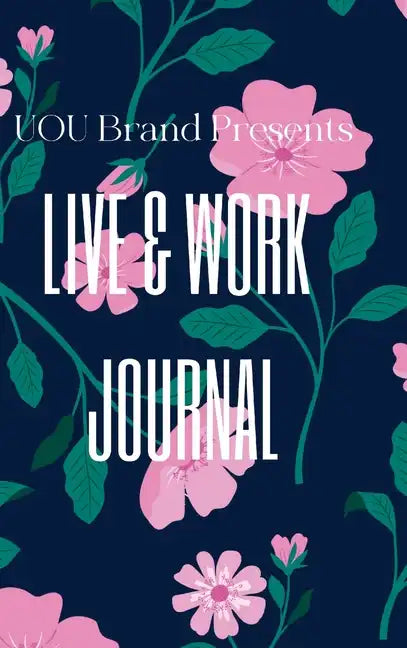 UOU Brand Live & Work Journal - Hardcover