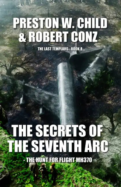 The Secrets of the Seventh Arc: The Hunt for Flight MH370 - Paperback