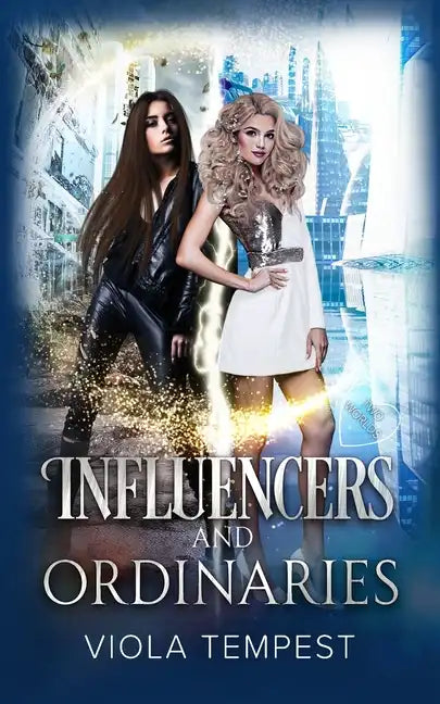 Influencers and Ordinaries - Paperback