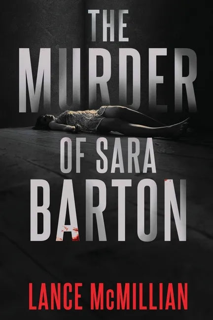 The Murder of Sara Barton - Paperback