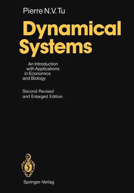 Dynamical Systems: An Introduction with Applications in Economics and Biology - Paperback