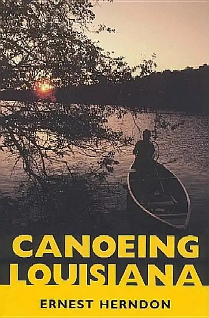 Canoeing Louisiana - Paperback