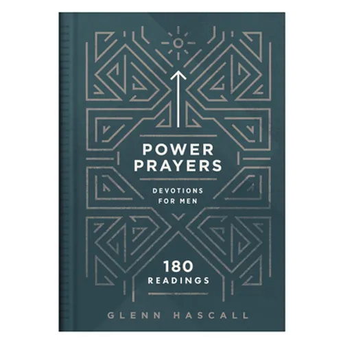 Power Prayers Devotions for Men: 180 Readings - Hardcover