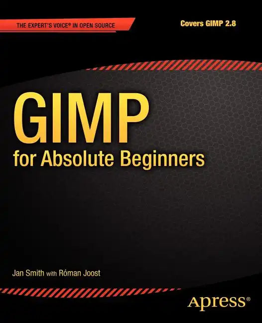Gimp for Absolute Beginners - Paperback