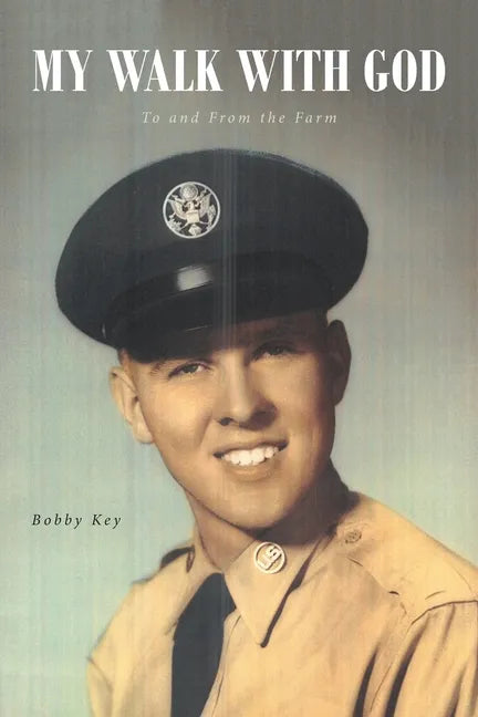 My Walk with God: To and From the Farm - Paperback