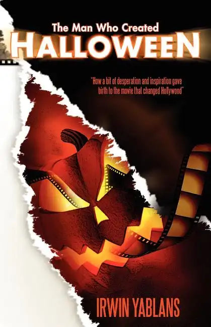 The Man Who Created Halloween - Paperback