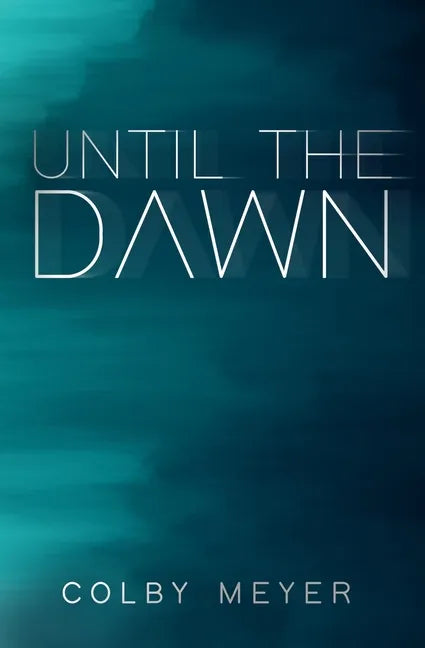 Until The Dawn - Paperback