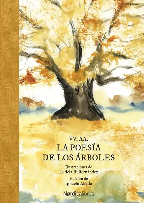 Poesía de Los Árboles, La - Hardcover