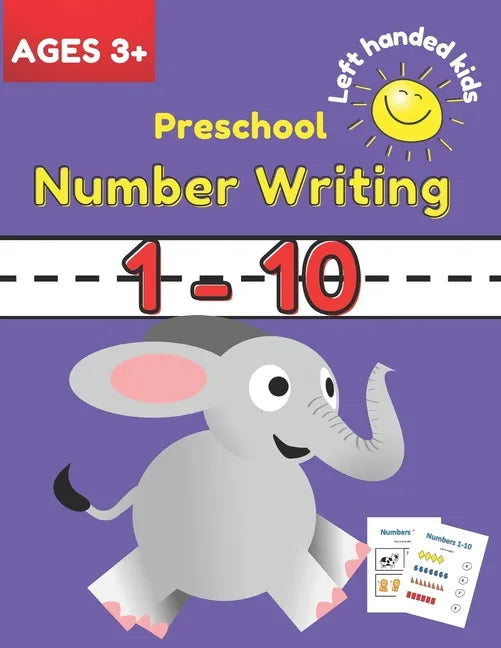 Preschool Number Writing 1 - 10 Left handed kids Ages 3+: Educational Pre k with Number Tracing and shapes, beginner Math Preschool Learning Book with - Paperback
