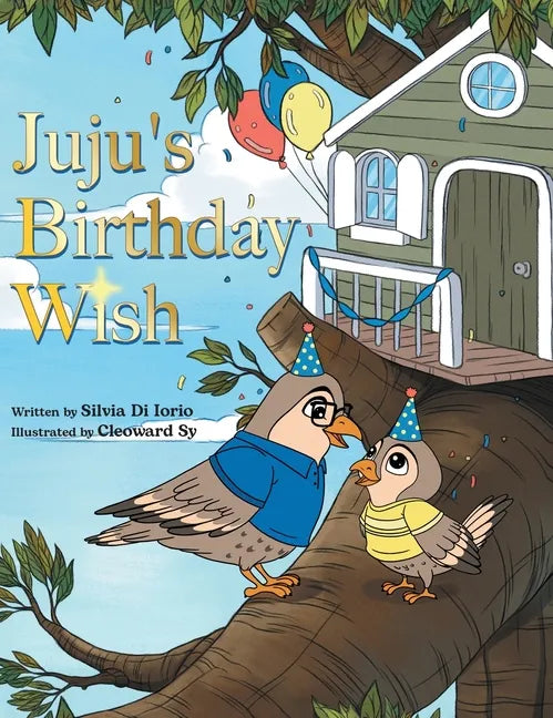 Juju's Birthday Wish - Hardcover