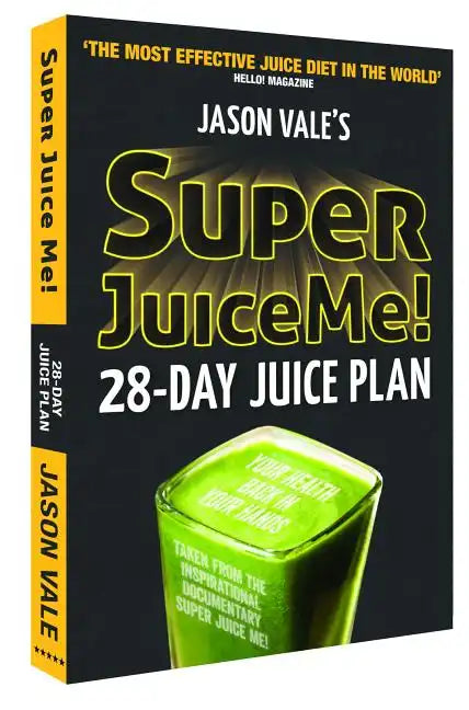 Super Juice Me!: 28 Day Juice Plan - Paperback