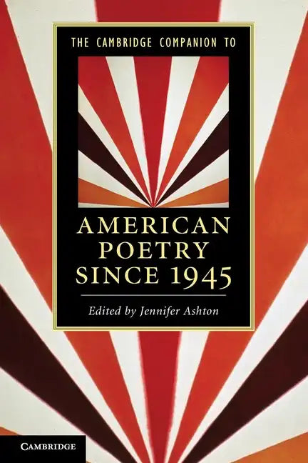The Cambridge Companion to American Poetry Since 1945 - Paperback