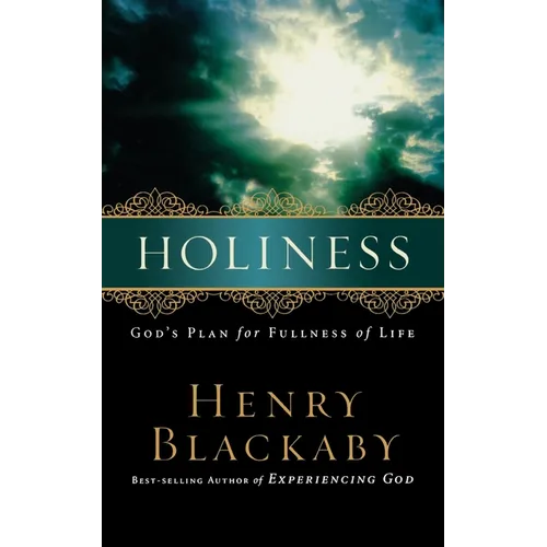 Holiness: God's Plan for Fullness of Life - Paperback