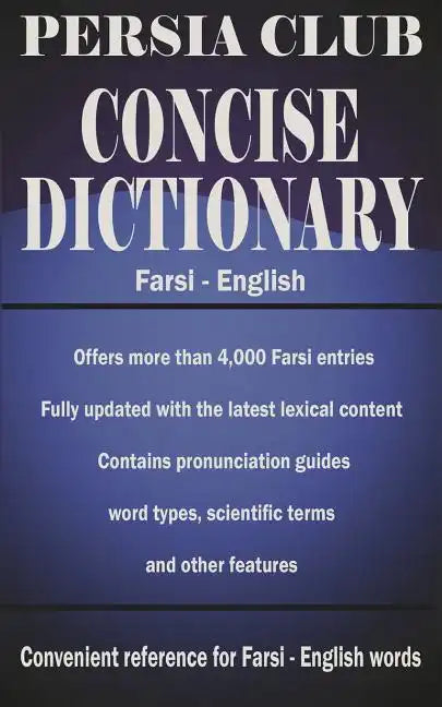 Persia Club Concise Dictionary Farsi - English - Paperback
