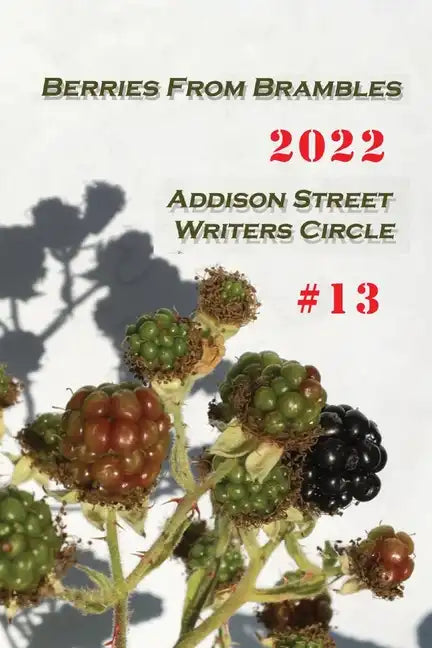 Berries From Brambles: Collection #13 - Paperback