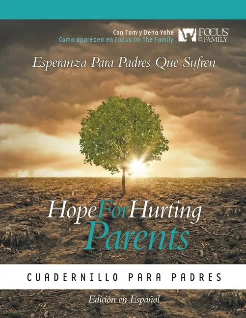Hope for Hurting Parents (Esperanza para Padres Que Sufren) - - Paperback