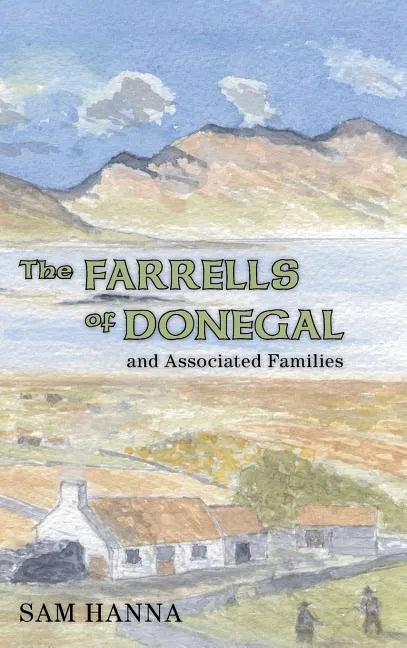 The Farrells of Donegal: And Associated Families - Hardcover