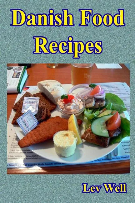 Danish Food Recipes - Paperback