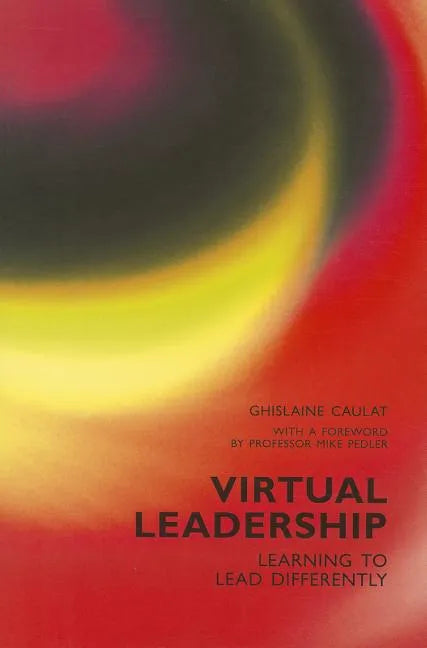 Virtual Leadership - Hardcover