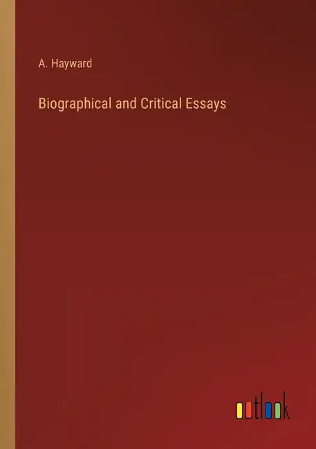 Biographical and Critical Essays - Paperback