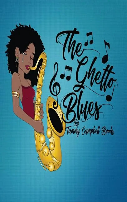 The Ghetto Blues - Hardcover
