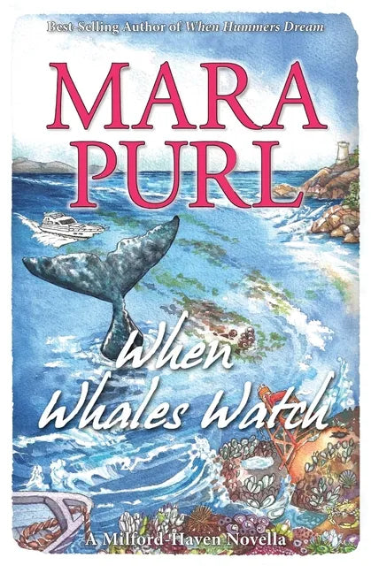 When Whales Watch: Milford-Haven Novella - Paperback