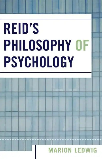 Reid's Philosophy of Psychology - Paperback