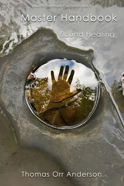 Master Handbook of Sound Healing - Paperback