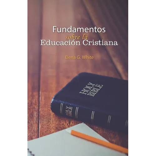 Fundamentos de la Educaci Cristiana - Paperback