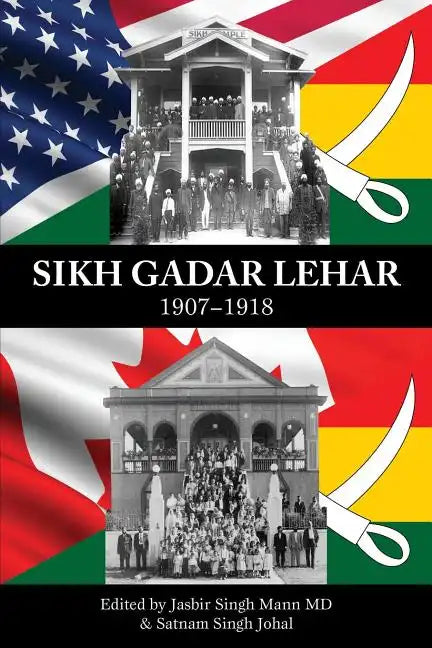 Sikh Gadar Lehar 1907-1918 - Paperback