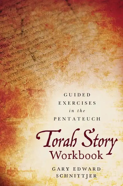 Torah Story Workbook: Guided Exercises in the Pentateuch - Paperback
