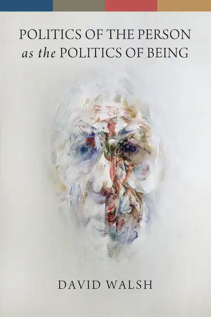 Politics of the Person as the Politics of Being - Paperback