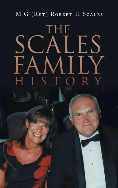The Scales Family History - Hardcover