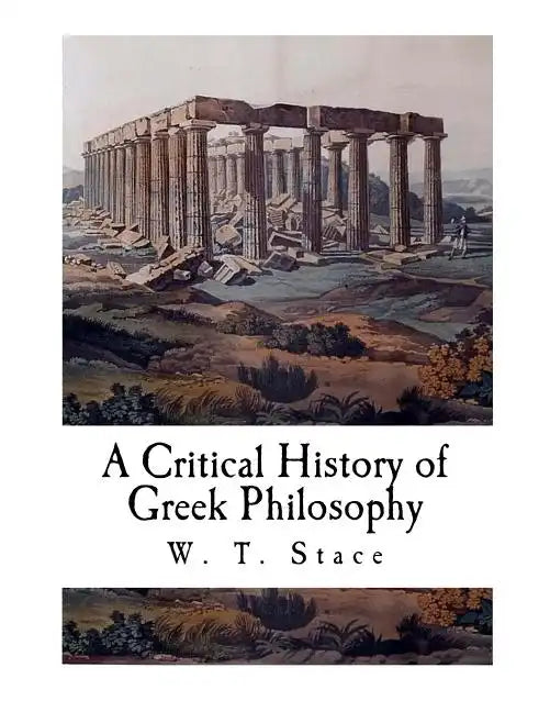 A Critical History of Greek Philosophy - Paperback