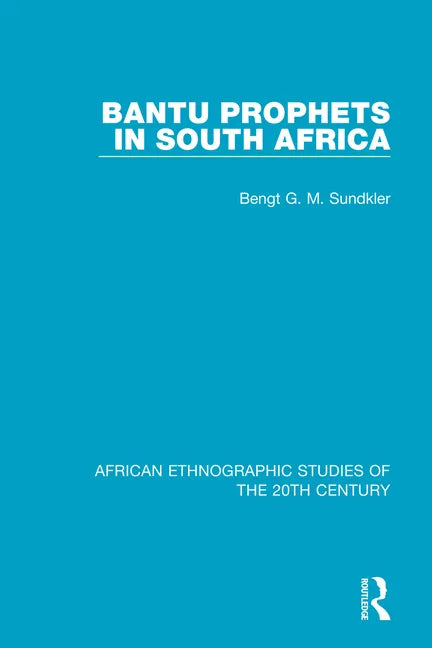 Bantu Prophets in South Africa - Paperback